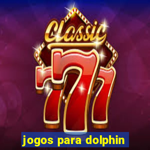 jogos para dolphin